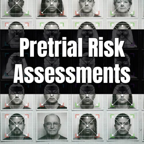 Pretrial Risk Assessments (SB1618): Oklahoma, Just Say “NO”