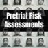 Pretrial Risk Assessments (SB1618): Oklahoma, Just Say “NO”