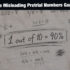 The Misleading Pretrial Numbers Game