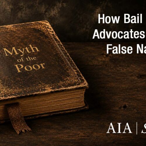 The Myth of the Poor: How Bail Reform Advocates Push a False Narrative