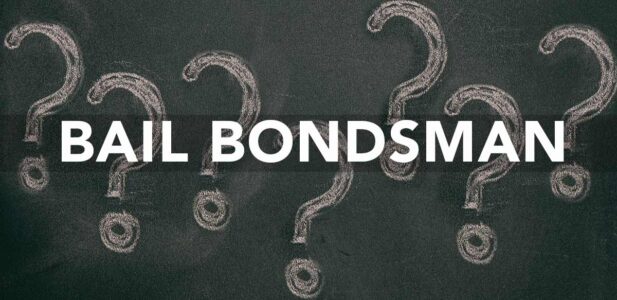 If You Want To Reform the Criminal Justice System Why Not Ask a Bondsman?