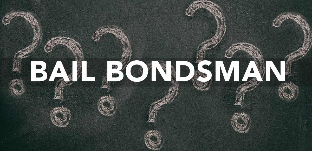 question-marks BAIL bondsman